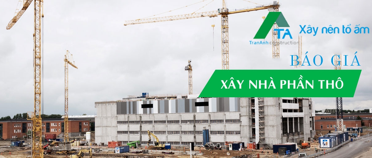 Báo Giá Xây Dựng Phần Thô
